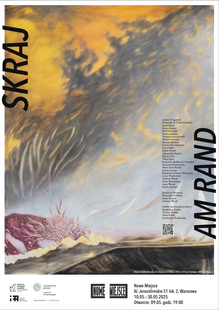 poster from the exhibition Skraj/Am Rand, Galerie Nowe Miejsce, Warszaw Mai 2025